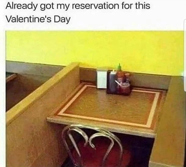 Already got reservation for Valentine’s day 
